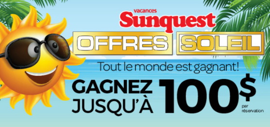 La prime Offres Soleil est de retour! seulement chez Vacances Sunquest