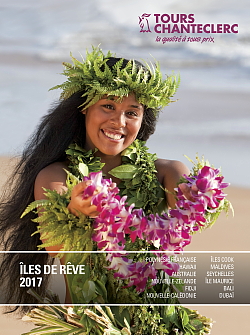 Tours Chanteclerc lance la brochure ' Îles de rêve 2017 '