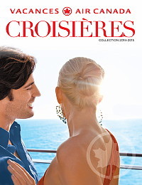 Vacances Air Canada présente sa brochure Croisières de 2014-2015