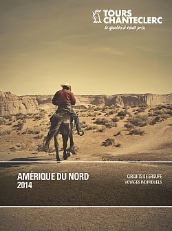 Tours Chanteclerc sort sa brochure Amérique du Nord 2014