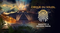 Le Cirque du Soleil et Grupo Vidanta s’associent pour créer une expérience unique de dîner et spectacle dans un cadre intime à Riviera Maya