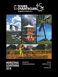 La brochure Horizons Lointains 2015 de Tours Chanteclerc est actuellement en distribution !