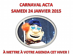 Vous êtes conviés à un Carnaval ACTA le 24 janvier 2015