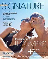 Vacances Signature annonce le lancement de sa première brochure « absolument tout compris »