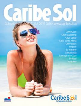 Sortie de la brochure Collection Vacances Cuba 2015-2016 de Caribe Sol