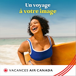 Vacances Air Canada invite les Canadiens et Canadiennes à montrer un voyage à leur image