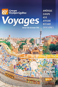 Groupe Voyages Québec lance son édition Été-Automne 2016 de la brochure Voyages