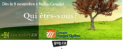 Groupe Voyages Québec vous invite à partir à la recherche de vos origines en s’associant à l’émission « Qui êtes-vous? »