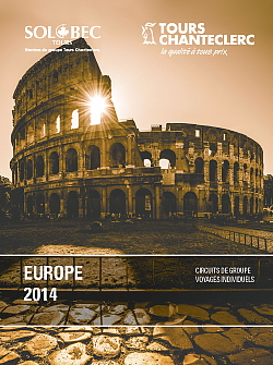 Tours Chanteclerc vous présente son offre Europe 2014 !