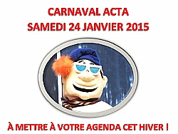 Vous êtes conviés à un Carnaval ACTA le 24 janvier 2015