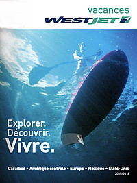 Vacances WestJet lance sa brochure 2015-2016