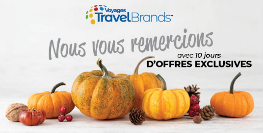 Voyages TravelBrands remercie les agents de voyages avec 10 jours d’offres exclusives